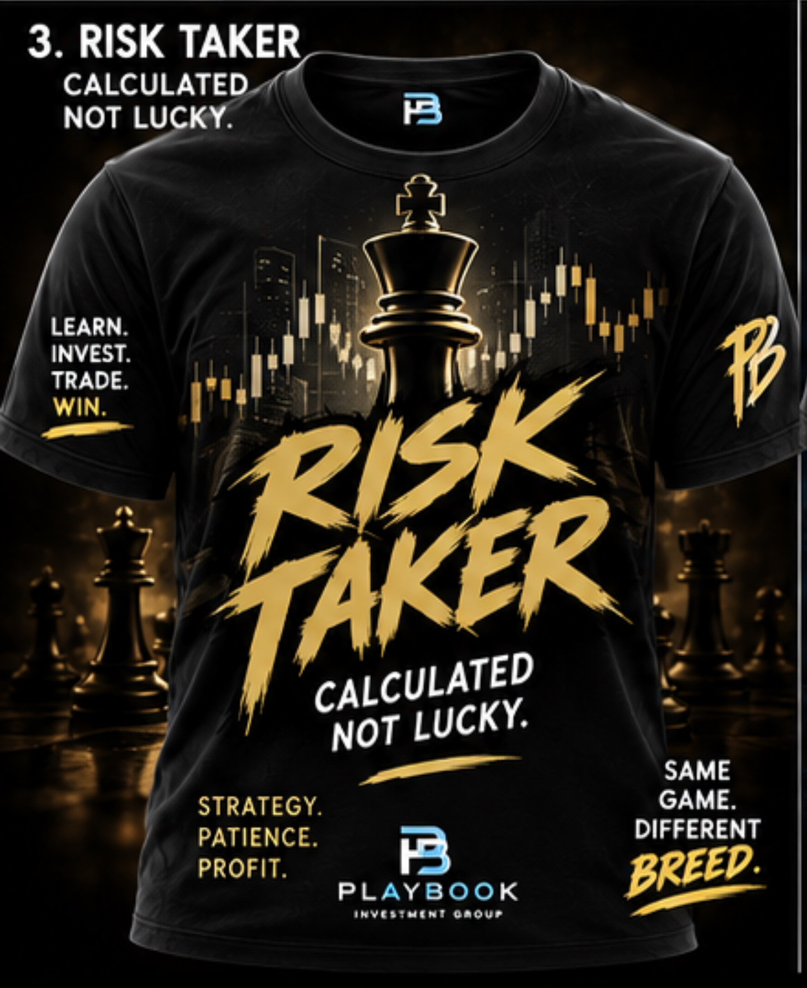 Playbook Investment Group Risk Taker T-shirt