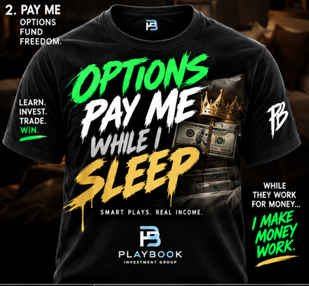 Playbook Investment Group Options Pay Me While I Sleep T-shirt