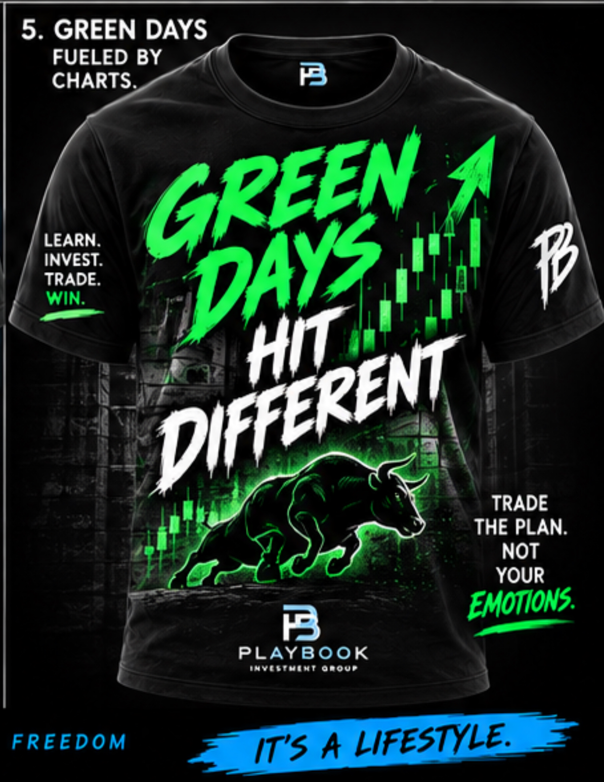 Playbook Investment Group Green Days Hit Different T-shirt